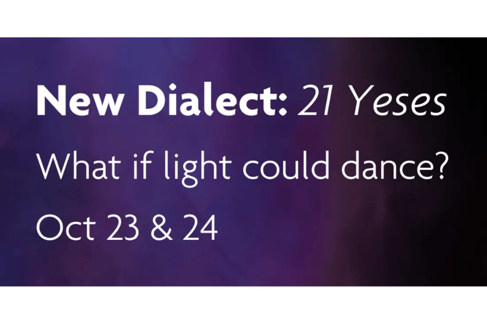 21 Yeses, New Dialect, Asheville