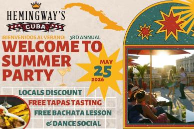 Hemingway's Cuba 3rd Annual Welcome to Summer Party